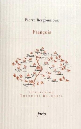 Couverture du livre « Francois » de Pierre Bergounioux aux éditions Fario