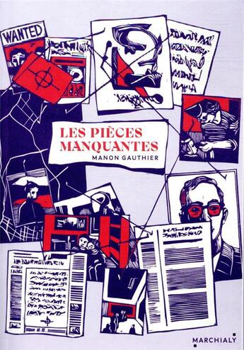 Couverture du livre « Les pièces manquantes » de Manon Gauthier aux éditions Marchialy