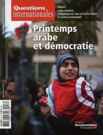 Couverture du livre « Revue questions internationales n.53 ; printemps arabe et démocratie » de Revue Questions Internationales aux éditions Documentation Francaise