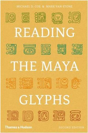 Couverture du livre « Reading the maya glyphs (paperback) » de Coe Michael D. aux éditions Thames & Hudson