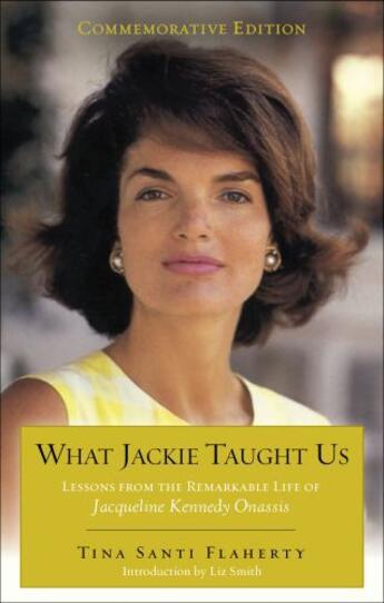 Couverture du livre « What Jackie Taught Us (Revised and Expanded » de Flaherty Tina Santi aux éditions Penguin Group Us