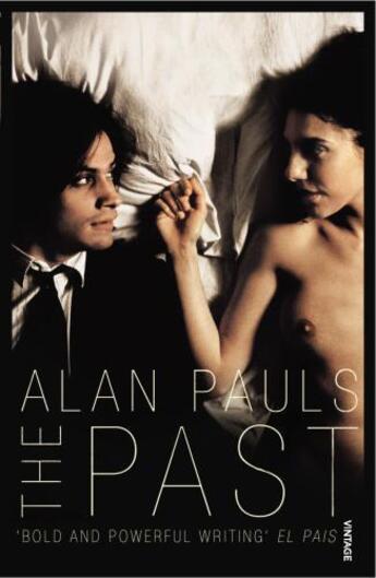 Couverture du livre « The Past » de Alan Pauls aux éditions Random House Digital