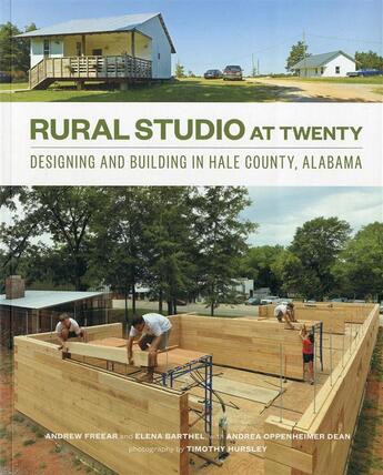 Couverture du livre « Rural studio at twenty » de Freear Andrew aux éditions Princeton Architectural