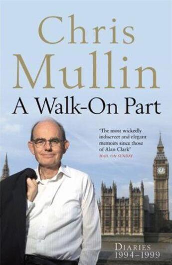 Couverture du livre « A Walk-On Part » de Chris Mullin aux éditions Profil Digital
