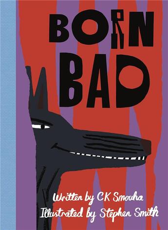 Couverture du livre « Born bad » de Stephen Smith aux éditions Cicada