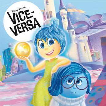 Couverture du livre « Vice-versa » de  aux éditions Disney Hachette