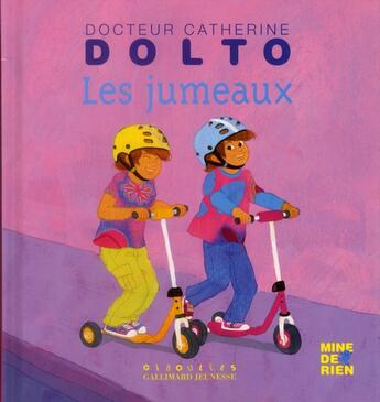 Couverture du livre « Les jumeaux » de Catherine Dolto et Colline Faure-Poiree aux éditions Gallimard-jeunesse