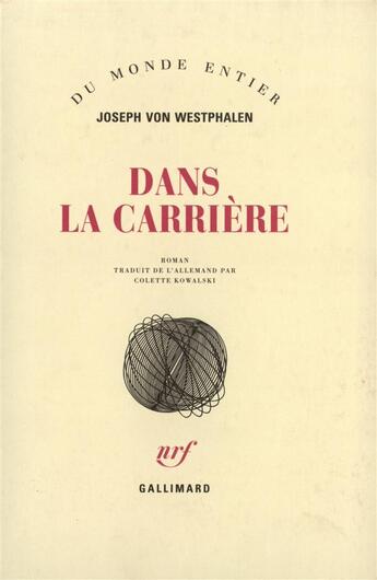 Couverture du livre « Dans La Carriere » de Westphalen J Vo aux éditions Gallimard