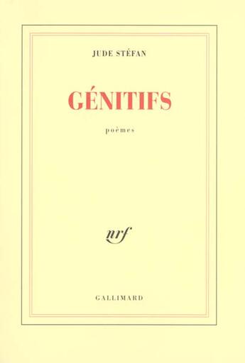 Couverture du livre « Génitifs » de Jude Stefan aux éditions Gallimard