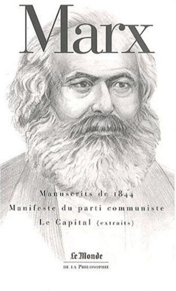 Couverture du livre « MANIFESTE DU PARTI COMMUNISTE-MANUSCRITS DE 1844-LE CAPITAL (EXTRAITS)(MONDE) » de Karl Marx aux éditions Flammarion