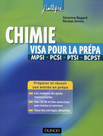 Couverture du livre « Chimie ; visa pour la prépa MPSI, PCSI, PTSI, BCPST » de Bagard+Simon aux éditions Dunod