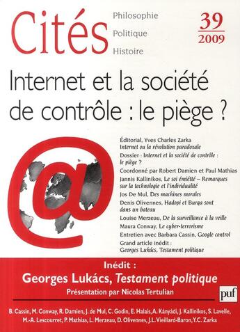 Couverture du livre « REVUE CITES t.39 ; Internet et la société de contrôle : le piège ? » de Revue Cites aux éditions Puf