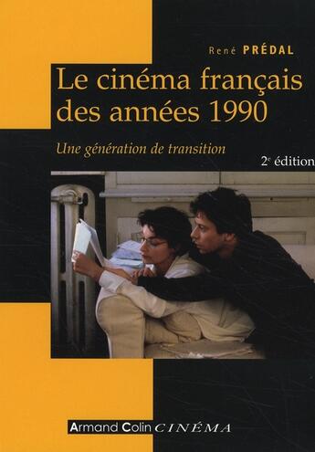 Couverture du livre « Le cinéma français des années 1990 » de Rene Predal aux éditions Armand Colin