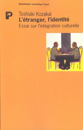 Couverture du livre « L'Étranger, l'identité » de Kozakai Toshiaki aux éditions Payot