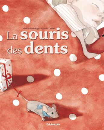 Couverture du livre « La souris des dents » de Greban/Roger aux éditions Lito