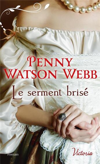 Couverture du livre « Heritier des larmes t.1 ; le serment brisé » de Penny Watson Webb aux éditions Harlequin