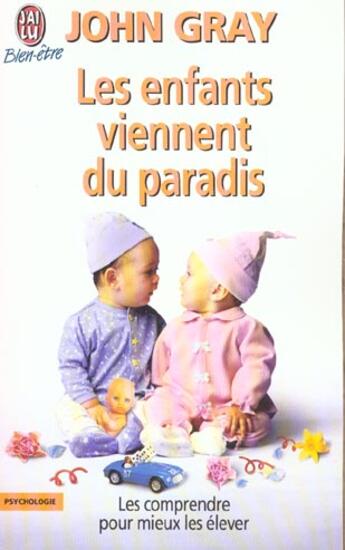 Couverture du livre « Enfants viennent du paradis (les) » de John Gray aux éditions J'ai Lu