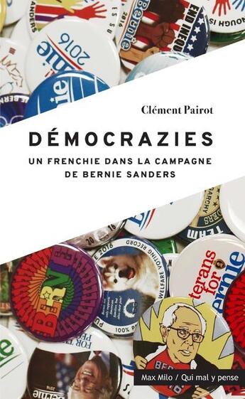 Couverture du livre « Democrazies - un frenchie dans la campagne de bernie sanders » de Pairot aux éditions Max Milo