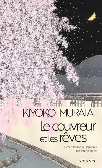 Couverture du livre « Le couvreur et les rêves » de Kiyoko Murata aux éditions Actes Sud