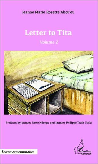 Couverture du livre « Letter to Tita t.2 » de Jeanne Marie Rosette Abou'Ou aux éditions L'harmattan