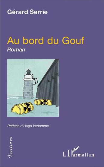 Couverture du livre « Au bord du gouf » de Gerard Serrie aux éditions L'harmattan