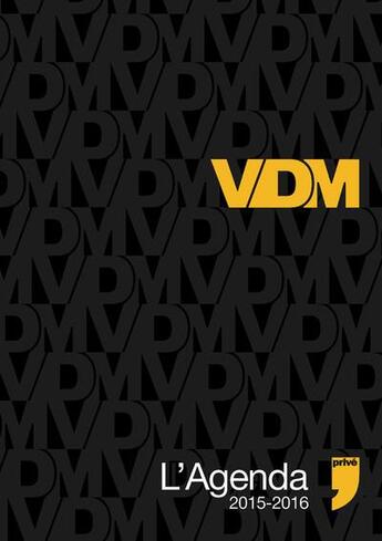 Couverture du livre « VDM ; l'agenda 2015-2016 » de Didier Guedj aux éditions Prive