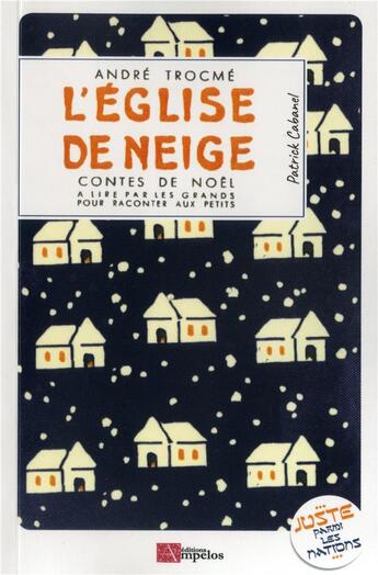 Couverture du livre « L'église de neige » de Andre Trocme aux éditions Ampelos