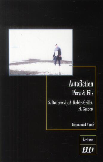 Couverture du livre « Autofiction pere et fils » de Same Emmanuel aux éditions Pu De Dijon