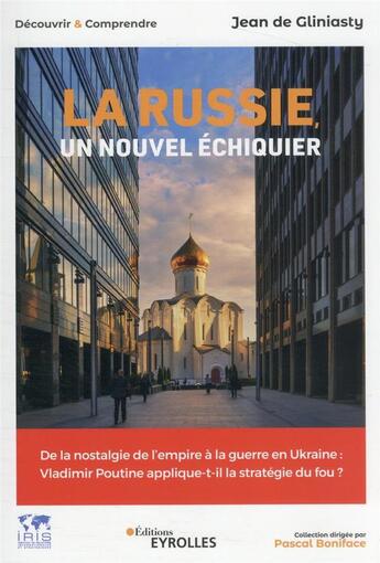 Couverture du livre « La Russie, un nouvel échiquier » de Jean De Gliniasty aux éditions Eyrolles