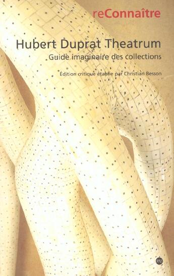 Couverture du livre « Hubert duprat - guide imaginaire des collections / edition critique etablie par christian besson » de  aux éditions Reunion Des Musees Nationaux