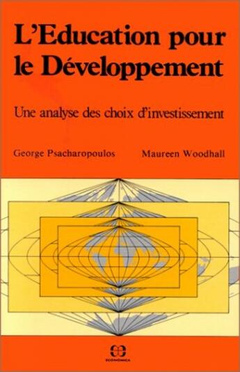 Couverture du livre « L'EDUCATION POUR LE DEVELOPPEMENT » de Psacharopoulos aux éditions Economica