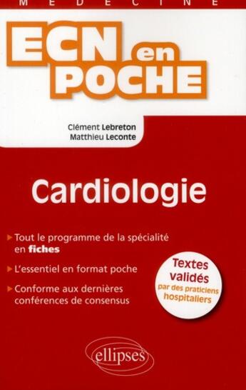 Couverture du livre « Cardiologie » de Lebreton/Leconte aux éditions Ellipses