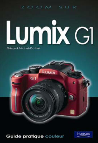 Couverture du livre « Lumix G1 » de Gerard Michel-Duthel aux éditions Pearson