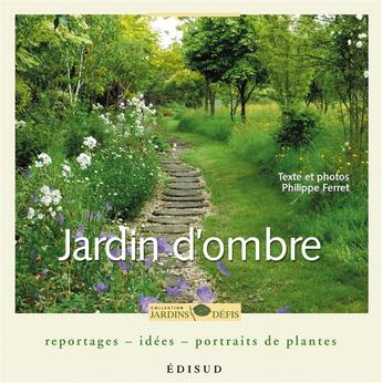 Couverture du livre « Jardin d'ombre » de Philippe Ferret aux éditions Edisud