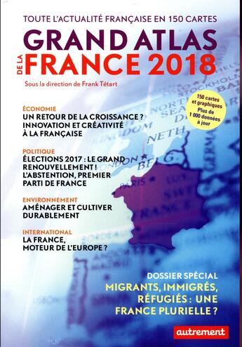 Couverture du livre « Grand atlas de la France (édition 2018) » de Franck Tetart et Collectif aux éditions Autrement