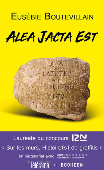 Couverture du livre « Alea Jacta Est » de Boutevillain Eusebie aux éditions 12-21