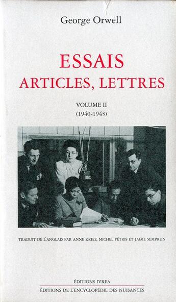 Couverture du livre « Essais articles, lettres t.2 » de George Orwell aux éditions Ivrea