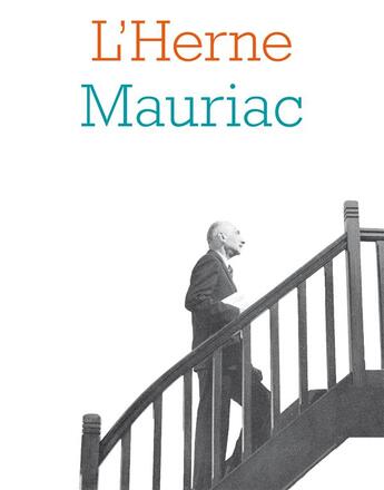 Couverture du livre « Les cahiers de l'Herne Tome 48 : François Mauriac » de Les Cahiers De L'Herne aux éditions L'herne