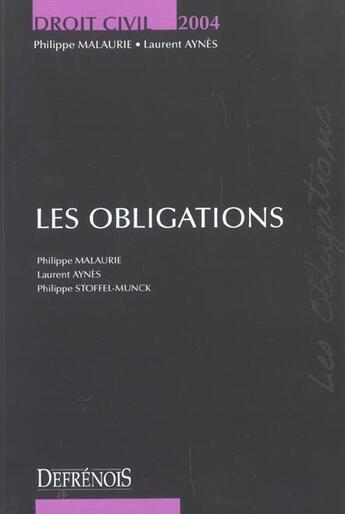 Couverture du livre « Droit civil les obligations » de Malaurie/Stoffel-Mun aux éditions Lgdj