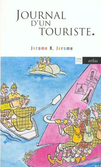 Couverture du livre « Journal D'Un Touriste » de Jerome/Claro aux éditions Arlea