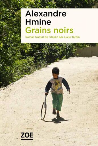 Couverture du livre « Grains noirs » de Alexandre Hmine aux éditions Zoe