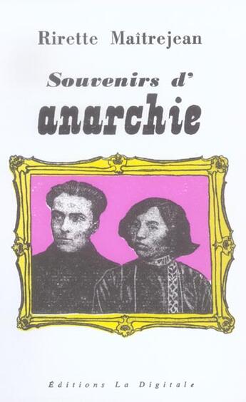 Couverture du livre « Souvenirs d'anarchie » de Rirette Maitrejean aux éditions La Digitale