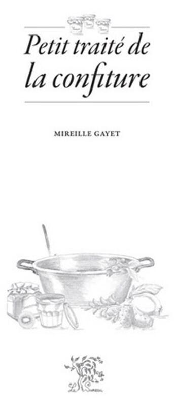 Couverture du livre « Petit traité de la confiture » de Mireille Gayet aux éditions Le Sureau