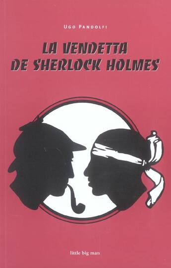 Couverture du livre « La vendetta de sherlock holmes » de Ugo Pandolfi aux éditions Lbm