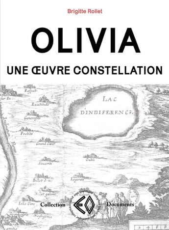 Couverture du livre « Olivia : une oeuvre constellation » de Brigitte Rollet aux éditions Erosonyx