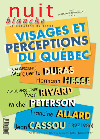 Couverture du livre « Nuit blanche, le magazine du livre. No. 131, Été 2013 » de Soundouss El Kettani et Patrick Bergeron et Michele Bernard et Jean-Paul Beaumier et Suzanne Leclerc et Pierrette Boivin et Emili aux éditions Epagine