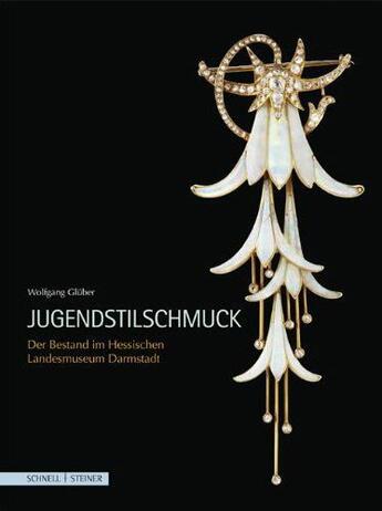 Couverture du livre « Jugendstilschmuck » de Wolfgang Gluber aux éditions Schnell Steiner