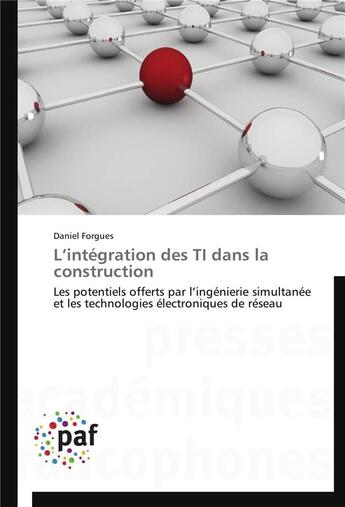 Couverture du livre « L integration des ti dans la construction » de Forgues-D aux éditions Presses Academiques Francophones