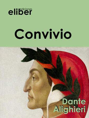 Couverture du livre « Convivio » de Dante Alighieri aux éditions Eliber Ediciones