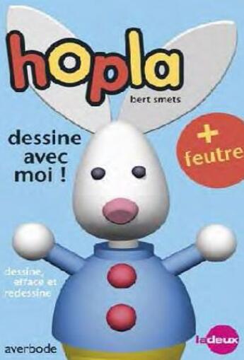 Couverture du livre « Hopla dessine avec moi ! » de Bert Smets aux éditions Averbode